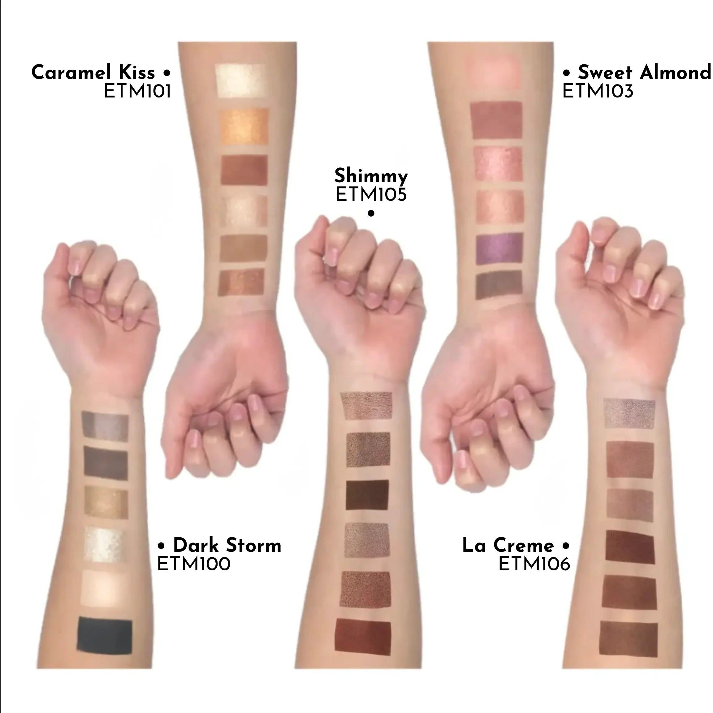 Swatch chart arms for Caramel Kiss, Dark Storm, Shimmy, La Creme, Sweet Almond